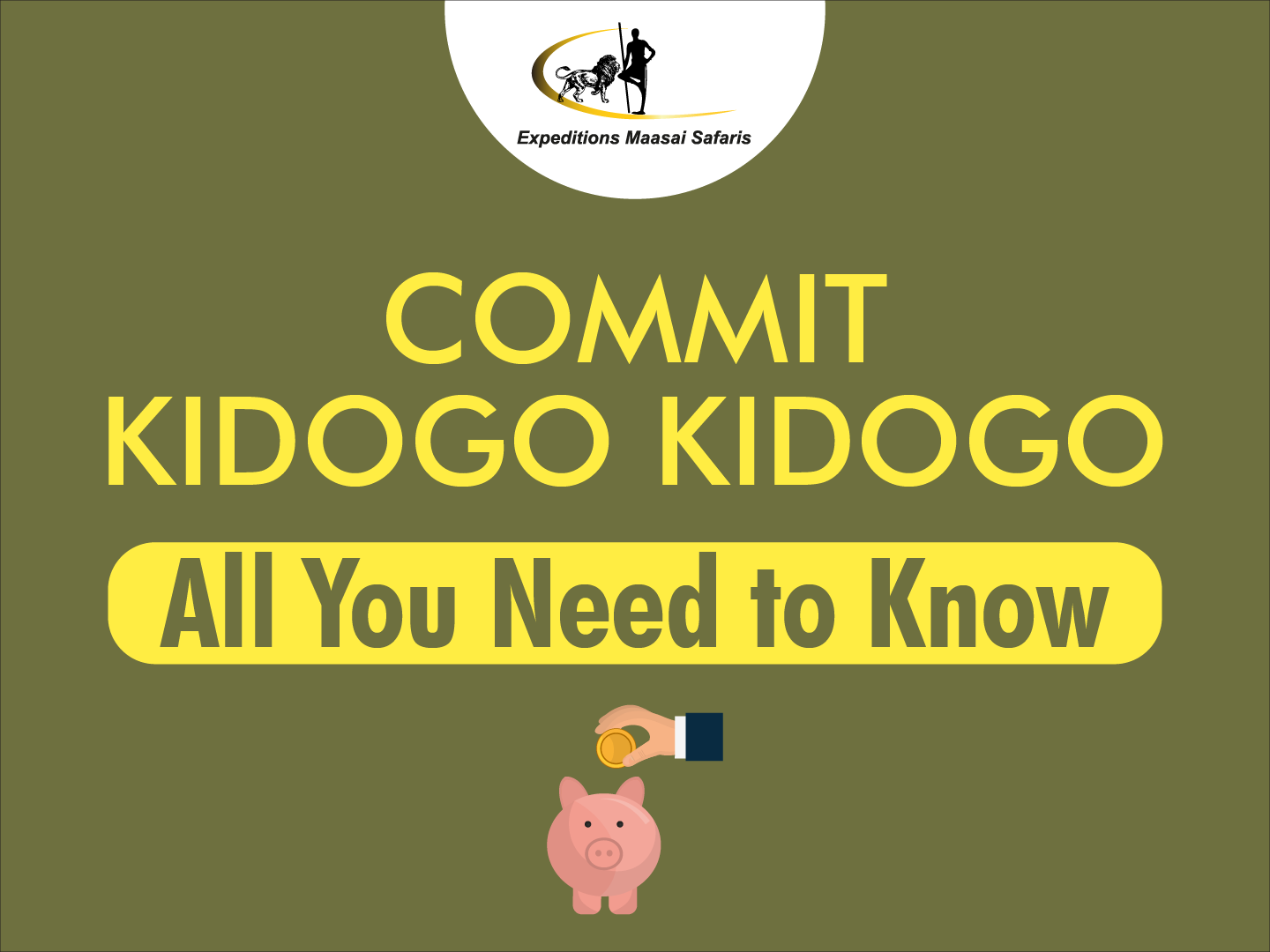 Commit Kidogo Kidogo is a flexible holiday payment plan provided by Expeditions Maasai Safaris. It enables all our customers to pay for their dream holidays in installments. 